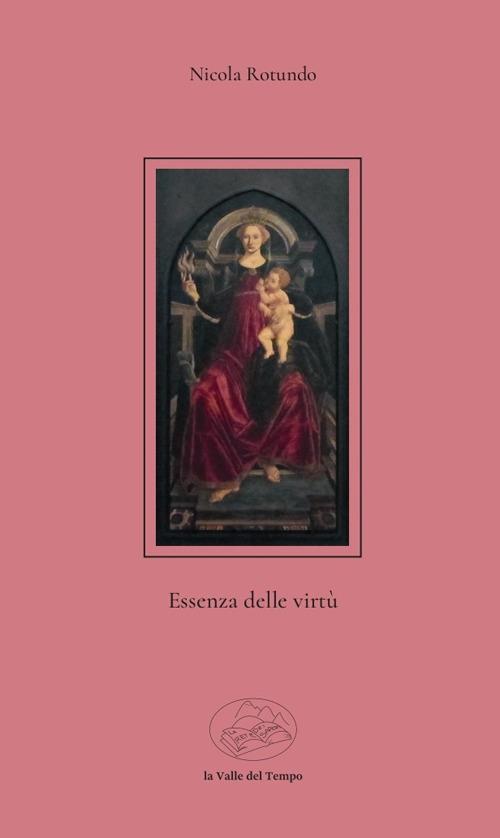 Essenza delle virtù - Nicola Rotundo - copertina