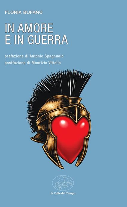 In amore e in guerra - Floria Bufano - copertina