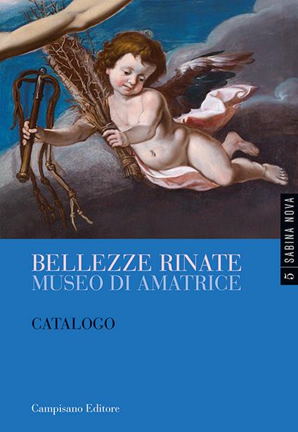 Bellezze rinate. Museo di Amatrice. Catalogo - copertina