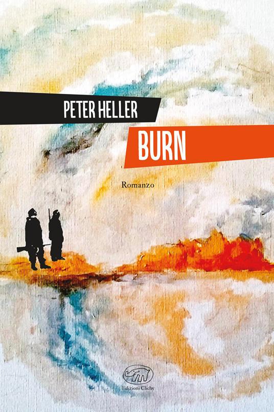 Burn - Peter Heller - copertina