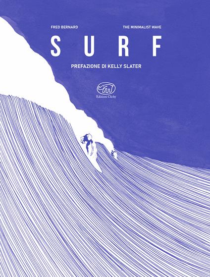 Surf. Ediz. illustrata - Fred Bernard,The Minimalist Wave - copertina