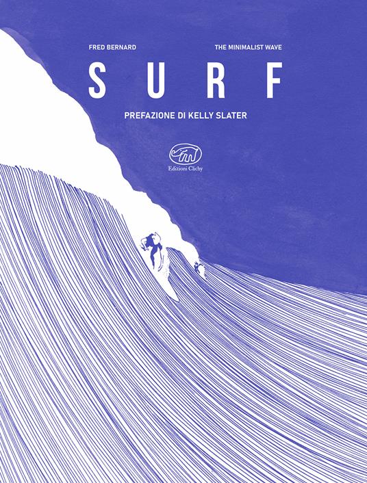 Surf. Ediz. illustrata - Fred Bernard,The Minimalist Wave - copertina