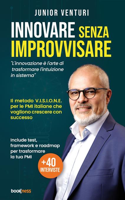 Innovare senza improvvisare - Junior Venturi - ebook