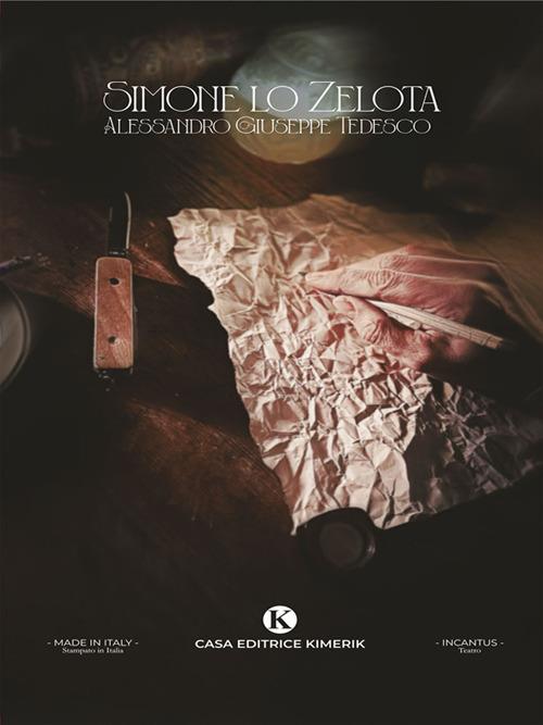 Simone lo zelota - Alessandro Giuseppe Tedesco - ebook