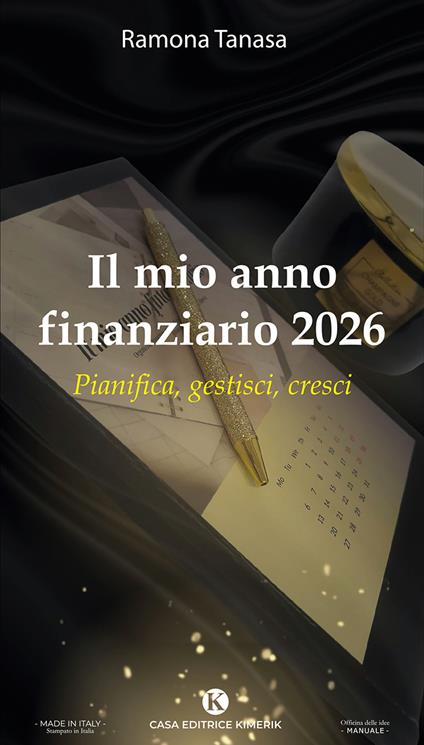Il mio anno finanziario 2026. Pianifica, gestisci, cresci - Ramona Tanasa - copertina