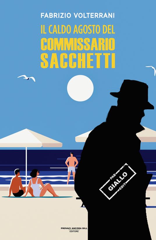 Il caldo agosto del commissario Sacchetti - Fabrizio Volterrani - copertina