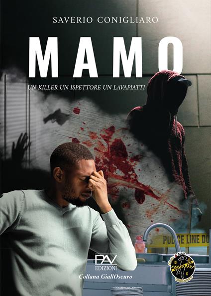 Mamo. Un killer, un ispettore, un lavapiatti - Saverio Conigliaro - copertina