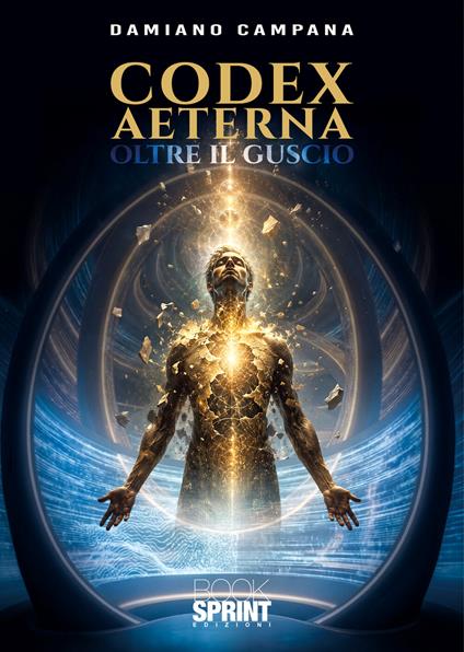 Codex aeterna. Oltre il guscio - Damiano Campana - copertina