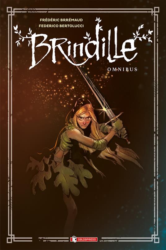 Brindille. Omnibus - Frédéric Brrémaud,Federico Bertolucci,Andrea Toscani - ebook