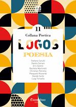 Logos. Collana poetica. Vol. 11
