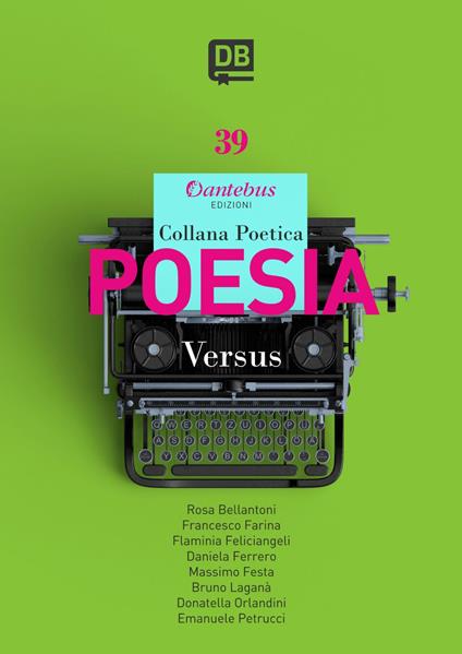 Versus. Collana poetica. Vol. 39 - Rosa Bellantoni,Francesco Farina,Flaminia Feliciangeli,Daniela Ferrero - ebook