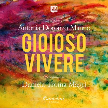 Gioioso vivere - Antonia Doronzo Manno - copertina