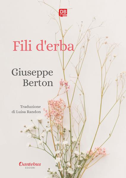 Fili d'erba - Giuseppe Berton - ebook