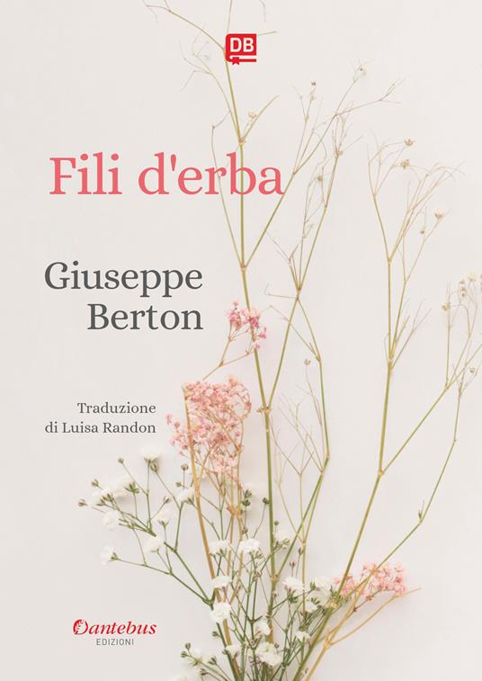Fili d'erba - Giuseppe Berton - ebook