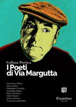 I poeti di Via Margutta. Collana poetica. Vol. 12