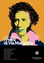 I poeti di Via Margutta. Collana poetica. Vol. 32