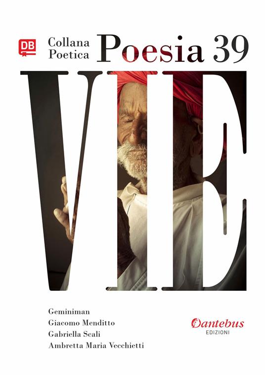 Vie. Collana poetica. Vol. 39 - Geminiman,Giacomo Menditto,Gabriella Scali - copertina
