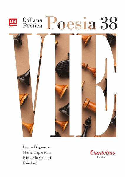 Vie. Collana poetica. Vol. 38 - Laura Bagnasco,Maria Caparrone,Riccardo Colucci,Riushiro - ebook