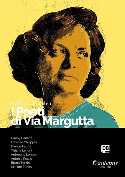 I poeti di Via Margutta. Collana poetica. Vol. 77 - - Antonello Lombari,Danny Canella,Lorenzo Chiappini,Davide Fabris - ebook