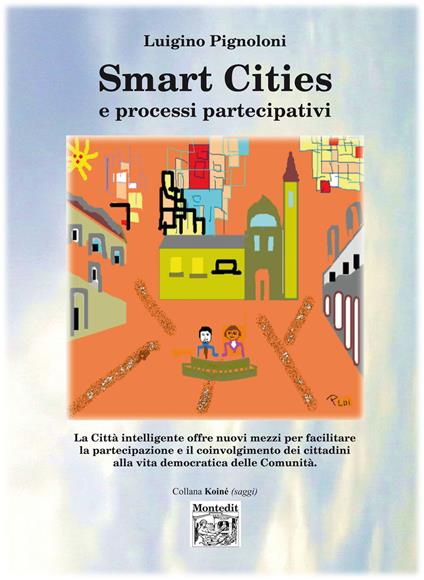 Smart cities e processi partecipativi - Luigino Pignoloni - ebook