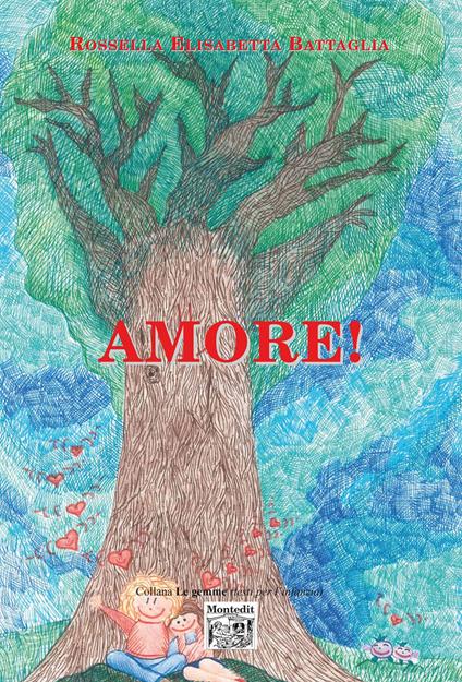 Amore! - Rossella Elisabetta Battaglia - ebook