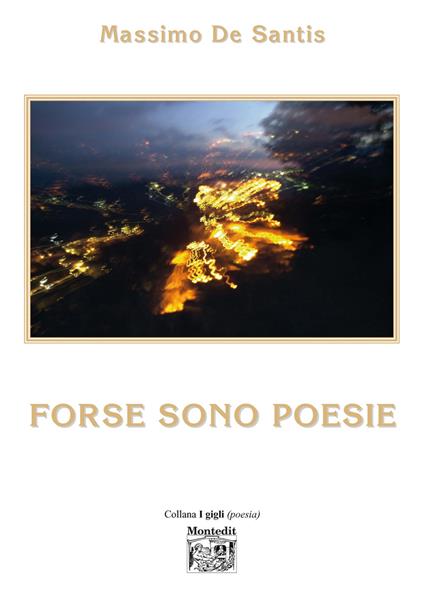 Forse sono poesie - Massimo De Santis - copertina