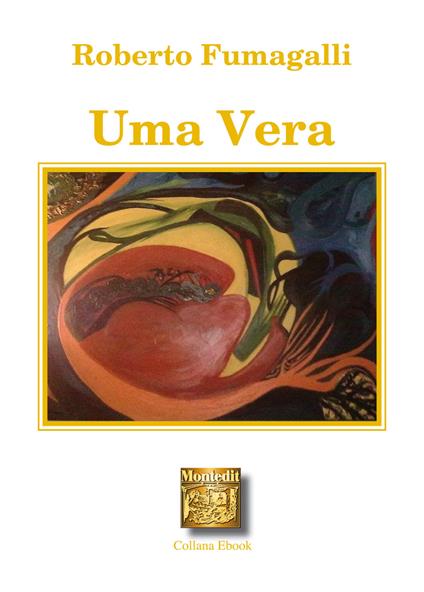 Uma Vera - Roberto Fumagalli - ebook