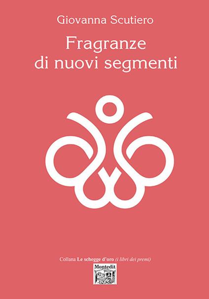 Fragranze di nuovi segmenti - Scutiero Giovanna - copertina