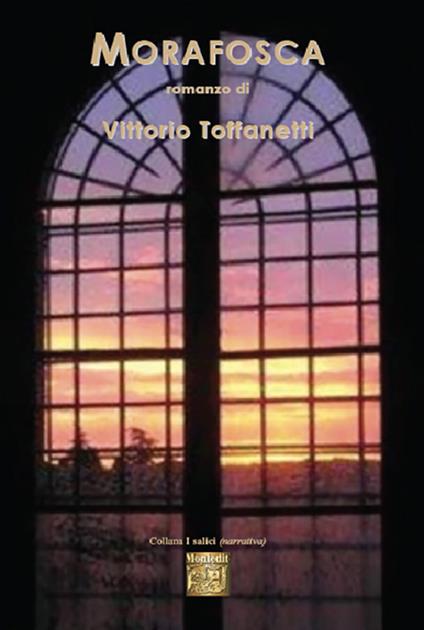 Morafosca - Vittorio Toffanetti - copertina