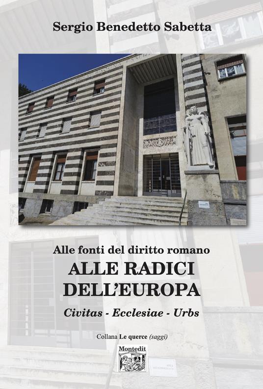 Alle radici dell'Europa - Sergio Benedetto Sabetta - copertina