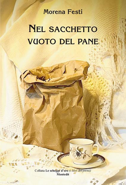 Nel sacchetto vuoto del pane - Morena Festi - copertina