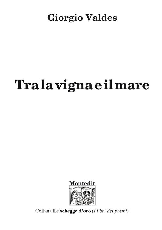 Tra la vigna e il mare - Giorgio Valdes - copertina