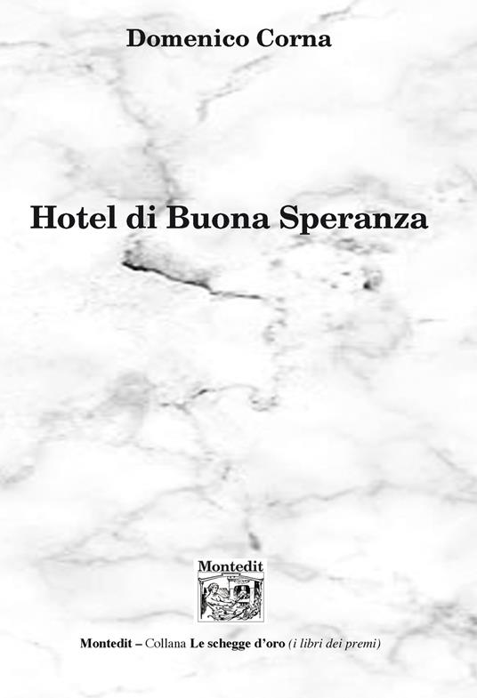 Hotel di Buona Speranza - Domenico Corna - copertina