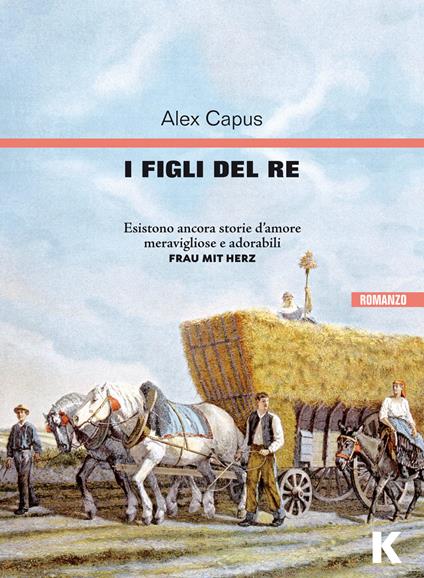 I figli del re - Alex Capus - copertina