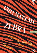 Chiamatemi Zebra