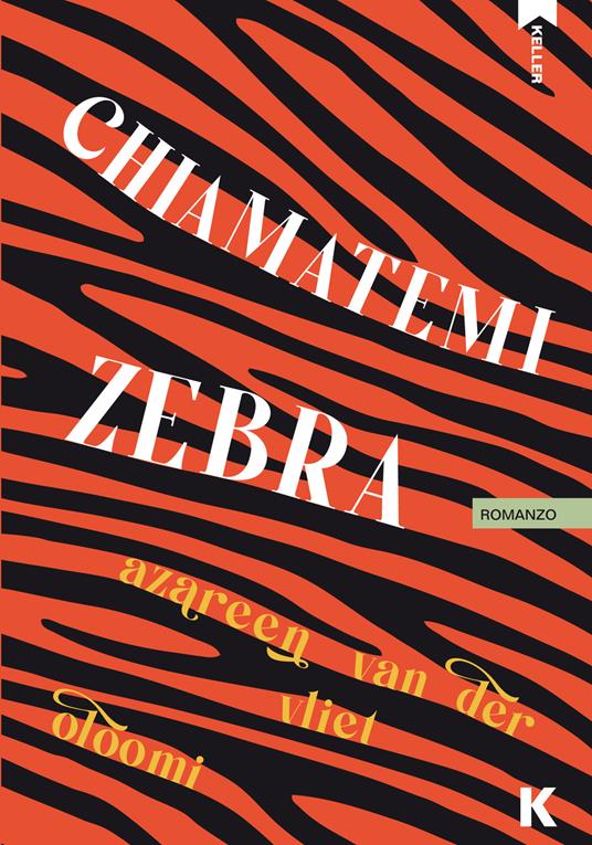 Chiamatemi Zebra - Azareen Van der Vliet Oloomi,Gabriella Tonoli - ebook