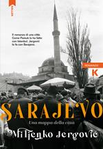 Sarajevo. Una mappa della città