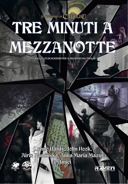 Tre minuti a mezzanotte. Antologia di avventure per "Il richiamo di Cthulhu" - copertina