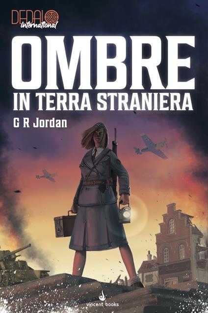 Ombre in terra straniera. Dedalo. Vol. 10 - G.R. Jordan - copertina