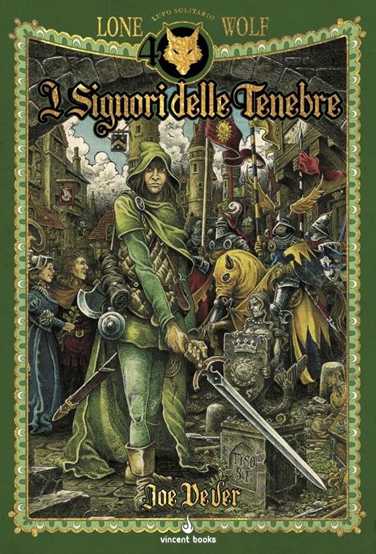 I signori delle tenebre. Lupo Solitario. Ediz. speciale quarantennale - Joe Dever - copertina