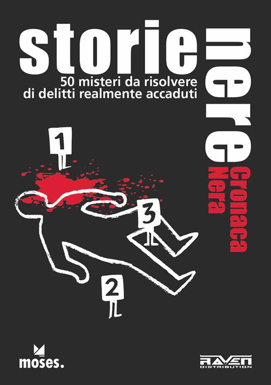 Storie Nere. Cronaca Nera. 50 misteri da risolvere di delitti realmente accaduti - Corinna Harder - copertina
