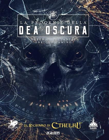 Il richiamo di Cthulhu. La progenie della dea Oscura. Campagna per Il richiamo di Cthulhu 7ª edizione - Ruben Collantes - copertina