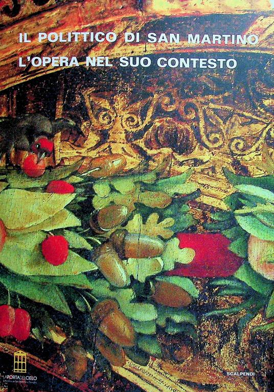 Il polittico di San Martino: l'opera nel suo contesto. Dipinti e sculture a Treviglio tra Medioevo ed Età Moderna - copertina