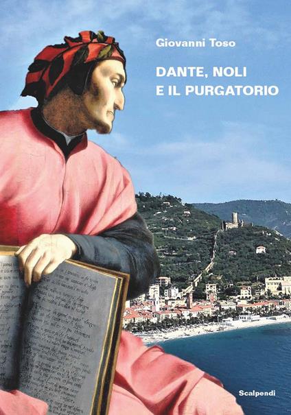 Dante, Noli e il Purgatorio - Giovanni Toso - copertina