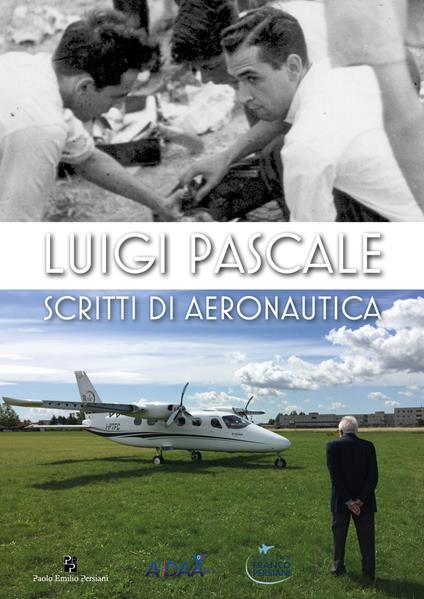 Luigi Pascale. Scritti di aeronautica - Luigi Pascale - copertina