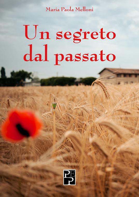 Un segreto dal passato - Maria Paola Melloni - copertina