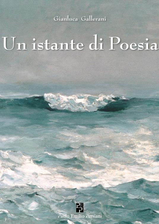 Un istante di poesia - Gianluca Gallerani - copertina