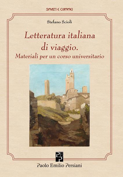 Letteratura italiana di viaggio - Stefano Scioli - copertina