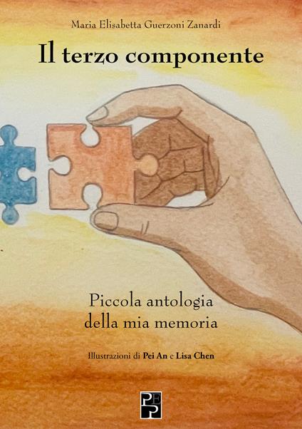 Il terzo componente. Piccola antologia della mia memoria - Maria Elisabetta Guerzoni Zanardi - copertina