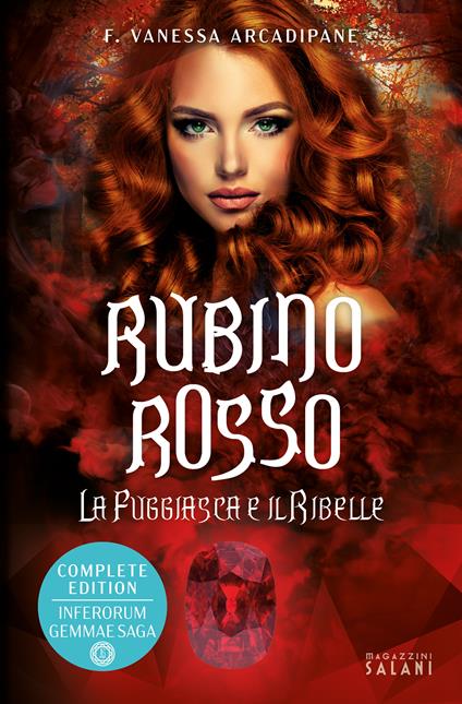 La fuggiasca e il ribelle. Rubino rosso - F. Vanessa Arcadipane - copertina